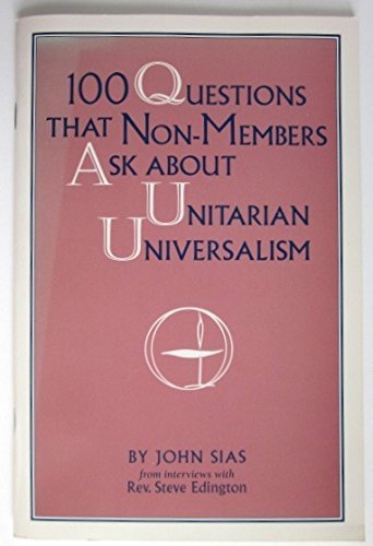 Beispielbild fr 100 Questions That Non-Members Ask About Unitarian Universalism zum Verkauf von Wonder Book