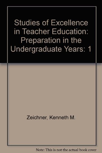 Beispielbild fr Studies of Excellence in Teacher Education: Preparation in the Undergraduate Years zum Verkauf von Wonder Book