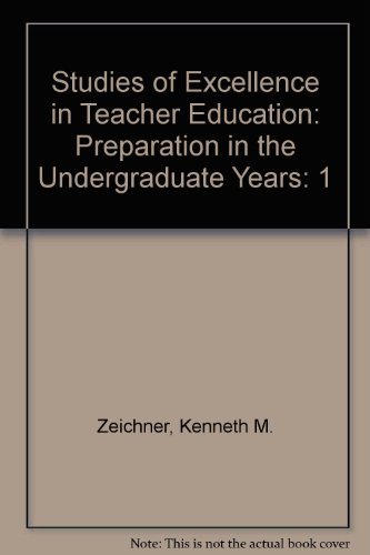 Stock image for Studies of Excellence in Teacher Education: Preparation in the Undergraduate Years for sale by Wonder Book