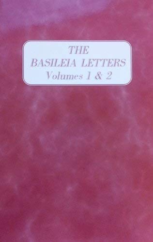 Beispielbild fr The Basileia Letters, Volumes 1 & 2 zum Verkauf von The Red Onion Bookshoppe