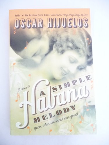 Beispielbild fr A Simple Habana Melody zum Verkauf von Wonder Book