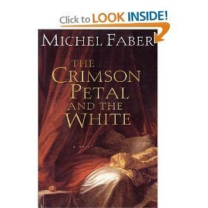 Beispielbild fr The Crimson Petal and the White zum Verkauf von ThriftBooks-Dallas