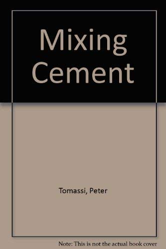 9780965456944: Mixing Cement
