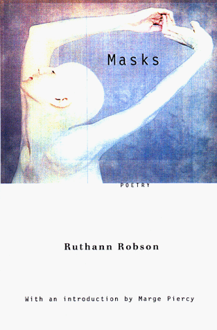 Stock image for Masks: With an Introduction by Marge Piercy Format: Paperback for sale by INDOO