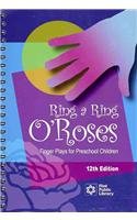 Stock image for Ring a Ring O'Roses: Finger Plays for Preschool Children for sale by BooksRun