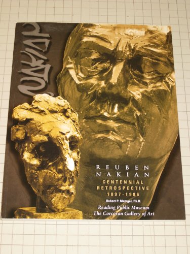 Reuben Nakian Centennial Retrospective 1987-1996