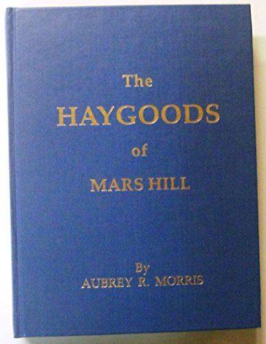 Stock image for The Haygoods of Mars Hill for sale by M & M Books