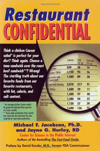 9780965464956: Restaurant Confidential: The Shocking Truth about What You're Really Eating When You're Eating Out by Jacobson Ph.D., Michael F., Hurley, Jayne, Center for Scienc (2002) Paperback