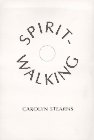 Stock image for Spirit-Walking for sale by ThriftBooks-Dallas