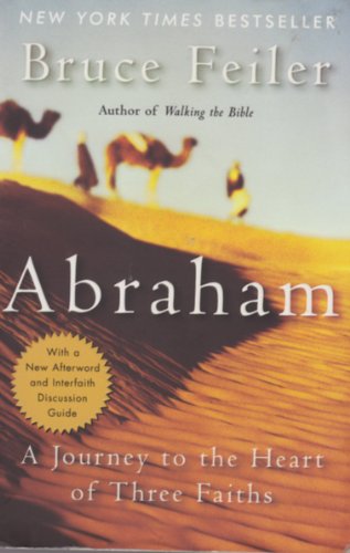 9780965466479: Abraham: A Journey to the Heart of Three Faiths