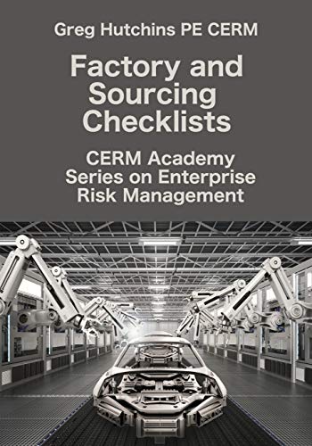 Stock image for Factory and Sourcing Checklists (CERM Academy Series on Enterprise Risk Management) for sale by Lucky's Textbooks