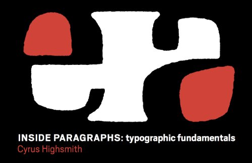 Beispielbild fr Inside Paragraphs Typographic Fundamentals zum Verkauf von HPB-Red