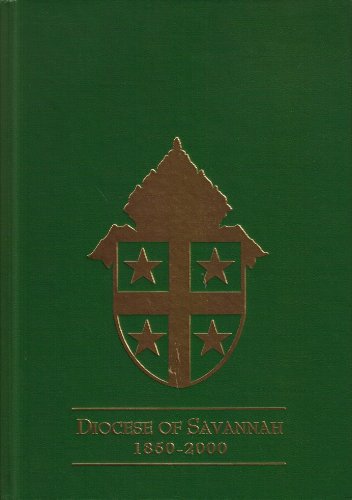 Stock image for One Faith, One Family, The Diocese of Savannah 1850-2000 for sale by ThriftBooks-Dallas