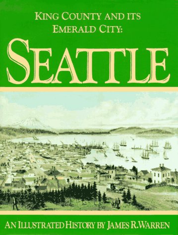 Beispielbild fr King County and Its Emerald City, Seattle zum Verkauf von Better World Books