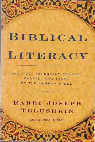 Stock image for Biblical Literacy: The Most Important People, Events, and Ideas of the Hebrew Bible for sale by Idaho Youth Ranch Books