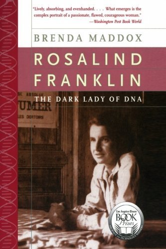 Stock image for Rosalind Franklin:The Dark Lady of DNA for sale by Abacus Bookshop