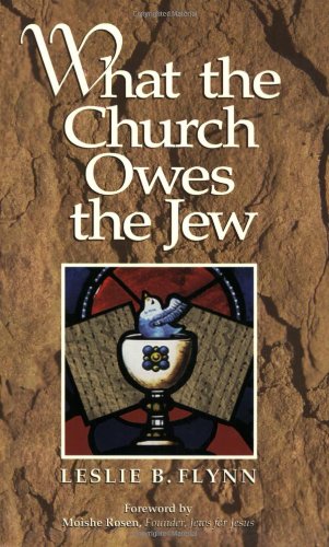 Beispielbild fr What the Church Owes the Jew zum Verkauf von Wonder Book