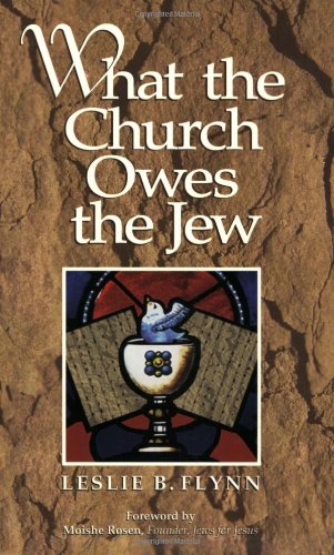 Imagen de archivo de What the Church Owes the Jew a la venta por Wonder Book
