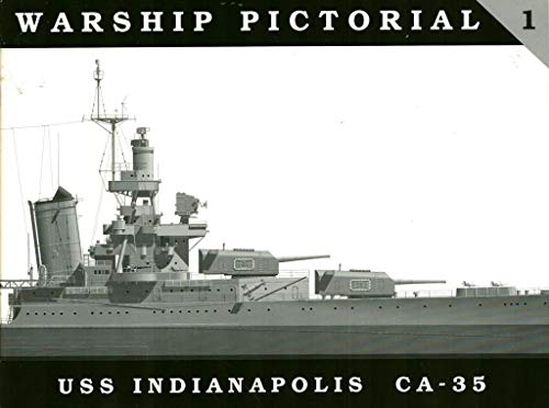 Imagen de archivo de WARSHIP PICTORIAL NO. 1 - USS INDIANAPOLIS CA-35 a la venta por Easton's Books, Inc.