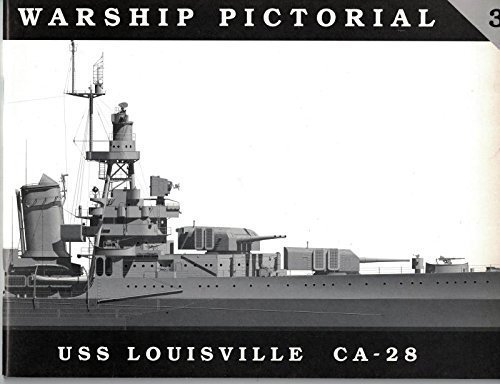 9780965482929: Warship Pictorial No. 3 - USS Louisville CA-28