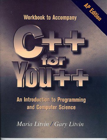 9780965485388: Workbook to Accompany C++ for You++