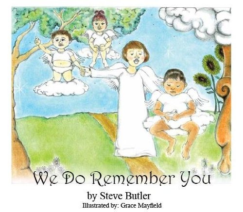 We Do Remember You (9780965489980) by Steve Butler