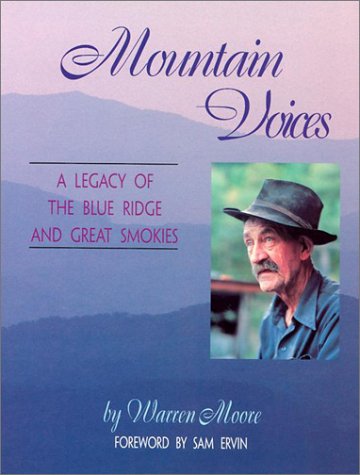 Beispielbild fr Mountain Voices: A Legacy of the Blue Ridge and Great Smokies zum Verkauf von Books of the Smoky Mountains