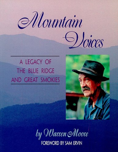 Beispielbild fr Mountain Voices: A Legacy of the Blue Ridge and Great Smokies zum Verkauf von THE OLD LIBRARY SHOP