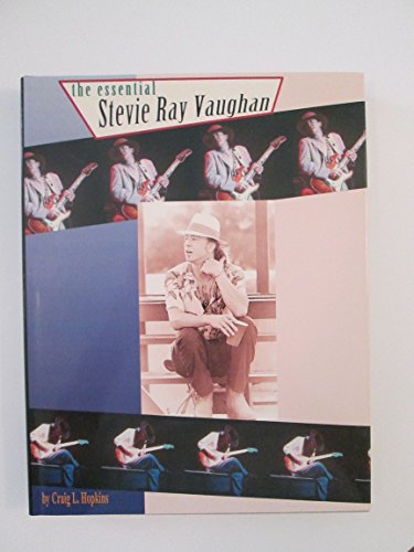 The Essential Stevie Ray Vaughan (9780965492713) by Hopkins, Craig L