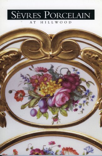 Stock image for Sevres Porcelain at Hillwood (The Hillwood Collection Series) for sale by Wonder Book