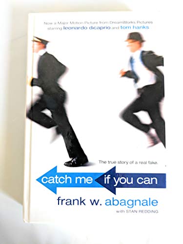 9780965496308: Catch Me If You Can by Frank W. Abagnale Published by Broadway Books 1st (first) Movie Tie-In edition (2002) Hardcover