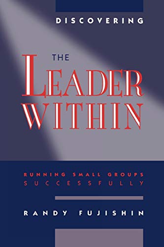 9780965502917: Discovering the Leader Within: Running Small Groups Successfully