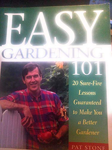 Stock image for Easy Gardening 101 for sale by Wonder Book