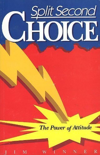 Beispielbild fr Split Second Choice: The Power of Attitude zum Verkauf von Hawking Books