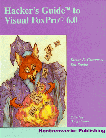 Imagen de archivo de Hacker's Guide to Visual FoxPro 6.0 a la venta por SecondSale