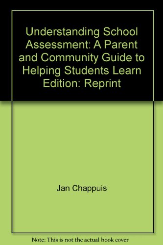 Beispielbild fr Understanding school assessment: A parent and community guide to helping students learn zum Verkauf von Your Online Bookstore