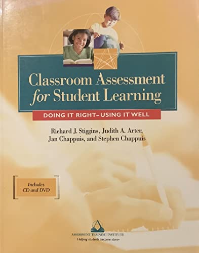 Beispielbild fr Classroom Assessment for Student Learning : Doing It Right--Using It Well zum Verkauf von Better World Books