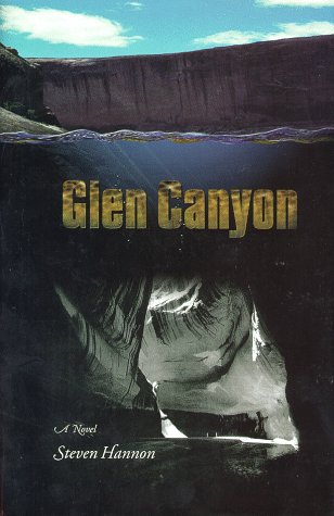 9780965512503: Glen Canyon: A Novel