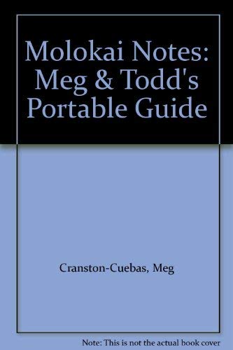 9780965514101: Molokai Notes: Meg & Todd's Portable Guide