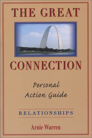 Stock image for The Great Connection Personal Action Guide: Relationships for sale by ThriftBooks-Dallas