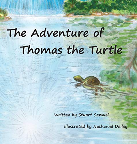 Stock image for The Adventure of Thomas the Turtle for sale by SecondSale