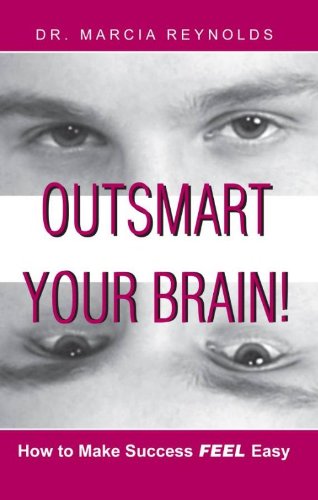 Beispielbild fr Title: Outsmart Your Brain How to Make Success Feel Easy zum Verkauf von WorldofBooks