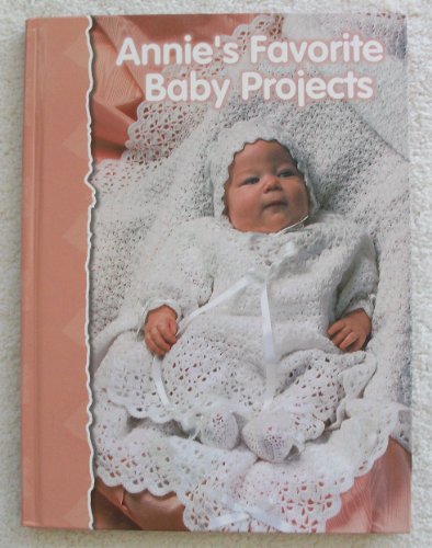 Beispielbild fr Annie's favorite baby projects zum Verkauf von Wonder Book