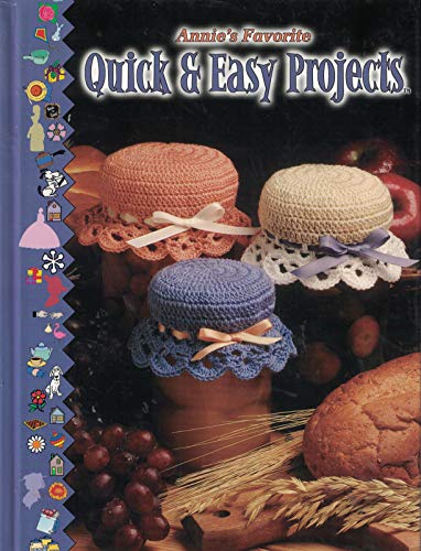 Stock image for Annie's favorite quick & easy projects for sale by Once Upon A Time Books