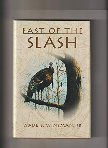 9780965529006: East of the Slash (Signed by Author)