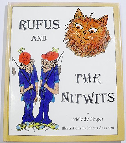 Stock image for Rufus and the Nitwits (Vol. 1) for sale by Taos Books