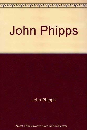 John Phipps : Citizen-Soldier an Autobiography