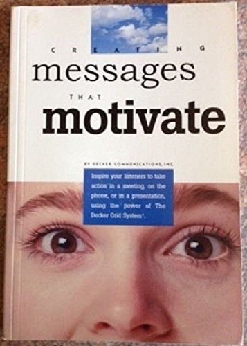 Beispielbild fr Creating Messages That Motivate (Success Guide Series; No. 1) zum Verkauf von HPB-Ruby