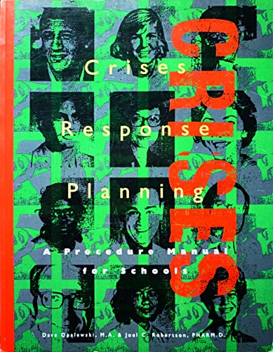 Stock image for Crises Response Planning: A Procedure Manual for Schools for sale by Hippo Books