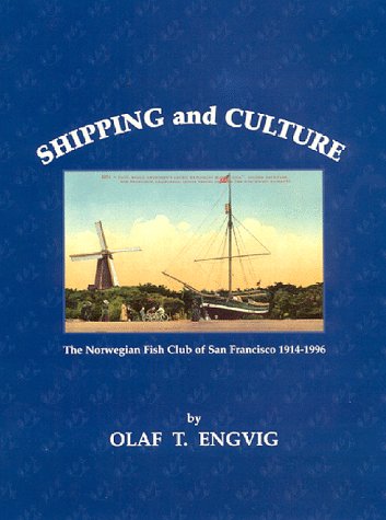 9780965545105: Shipping and Culture